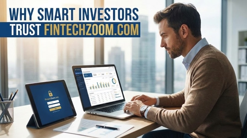 Why Smart Investors Trust FintechZoom.com