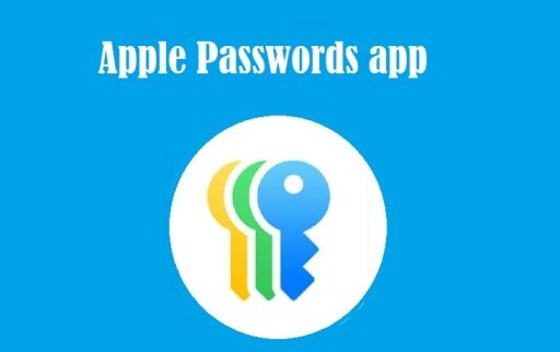 How to use the Apple Passwords app [Ultimate Guide]