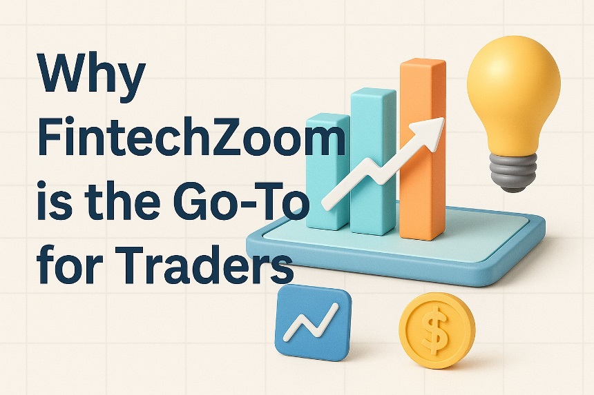 Why FintechZoom.com is the Go-To for Traders